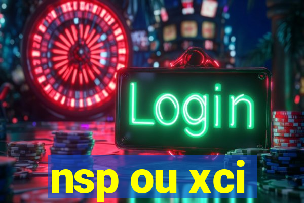 nsp ou xci